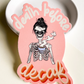 Death Before Decaf Skeleton Sticker